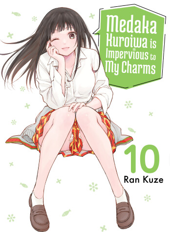 Book cover for Medaka Kuroiwa Is Impervious to My Charms 10