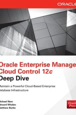Cover of Oracle Enterprise Manager Cloud Control 12c Deep Dive