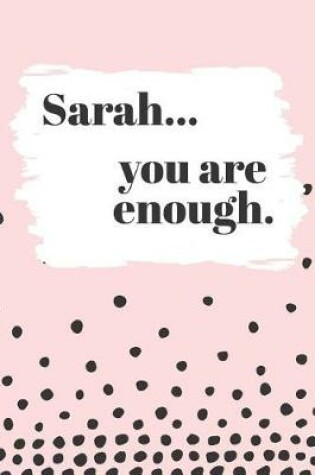 Cover of Sarah's You Are Enough