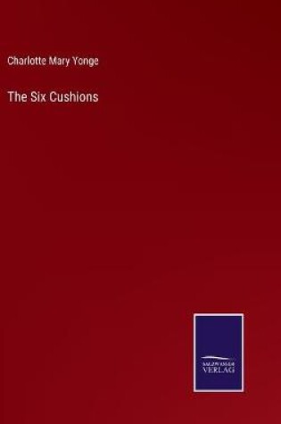 Cover of The Six Cushions