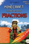Book cover for Minecraft Coloring Math Book Fractions Grades 2-5 Ages 6-8
