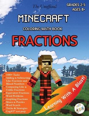 Cover of Minecraft Coloring Math Book Fractions Grades 2-5 Ages 6-8