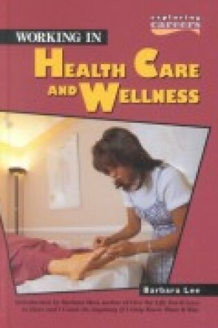 Cover of Working in Health Care and Wellness