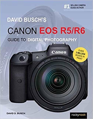 Book cover for David Busch's Canon EOS R5/R6 Guide to Digital Photography
