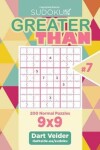 Book cover for Sudoku Greater Than - 200 Normal Puzzles 9x9 (Volume 7)