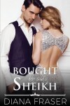 Book cover for Bought by the Sheikh