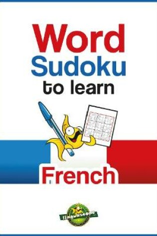Cover of Word Sudoku to Learn French