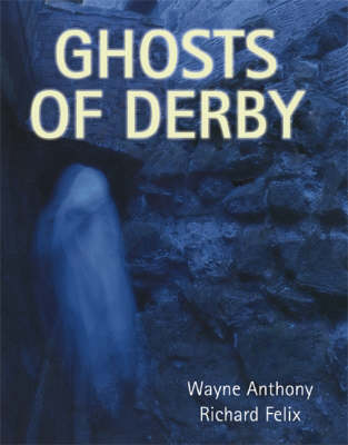 Book cover for Ghosts of Derby