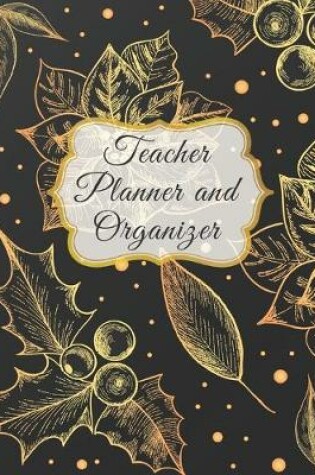 Cover of Teacher's Planner and Organizer