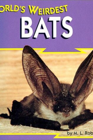 Cover of World's Wierdest Bats