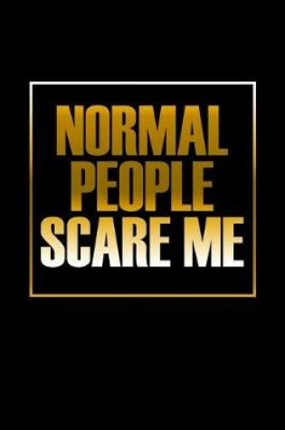 Cover of Normal People Scare Me