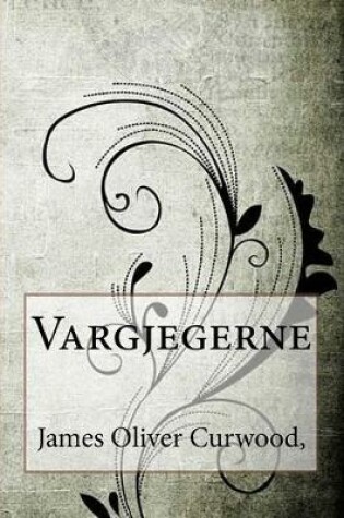 Cover of Vargjegerne