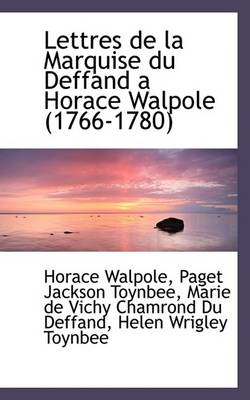 Book cover for Lettres de La Marquise Du Deffand a Horace Walpole (1766-1780)