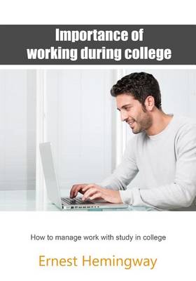 Book cover for Importance of Working During College