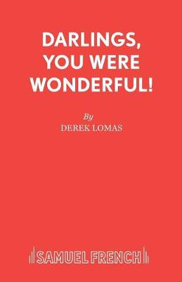 Book cover for Darlings, You Were Wonderful!