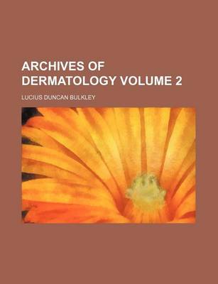 Book cover for Archives of Dermatology Volume 2