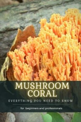 Cover of Mushroom Coral