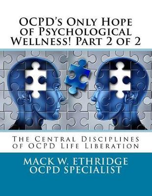 Book cover for OCPD's Only Hope of Psychological Wellness! Part 2 of 2