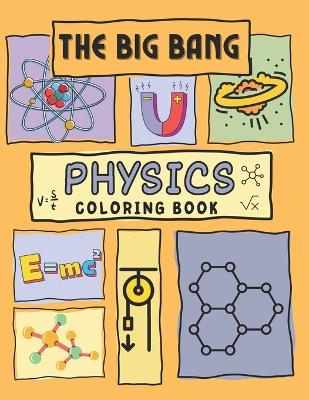 Book cover for The Big Bang Physics Coloring Book