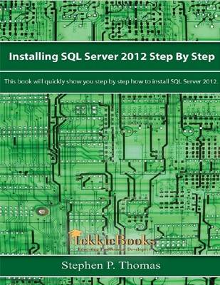 Book cover for Installing SQL Server 2012 Step by Step