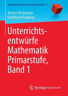 Book cover for Unterrichtsentwurfe Mathematik Primarstufe, Band 1