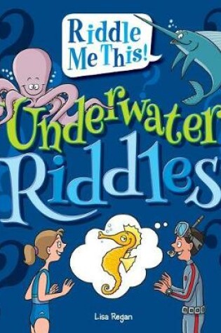 Cover of Underwater Riddles