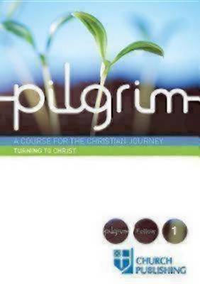 Book cover for Pilgrim - Turning to Christ