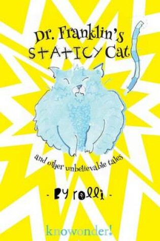 Cover of Dr. Franklin's Staticy Cat