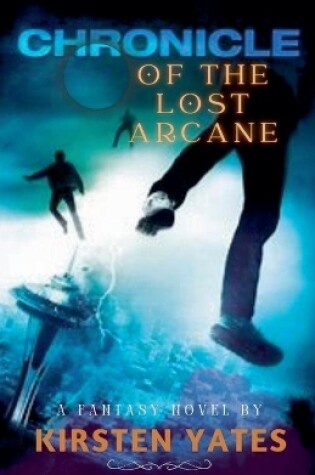 Cover of Chronicle Of The Lost Arcane