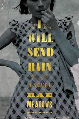 Book cover for I Will Send Rain