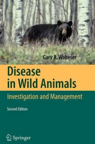 Cover of Disease in Wild Animals: Investigation and Management