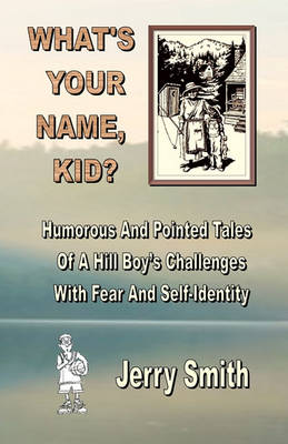 Book cover for What's Your Name, Kid?