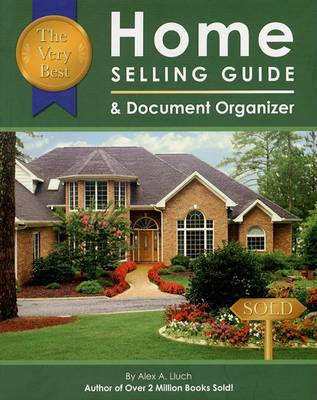 Book cover for The Very Best Home Selling Guide & Document Organizer