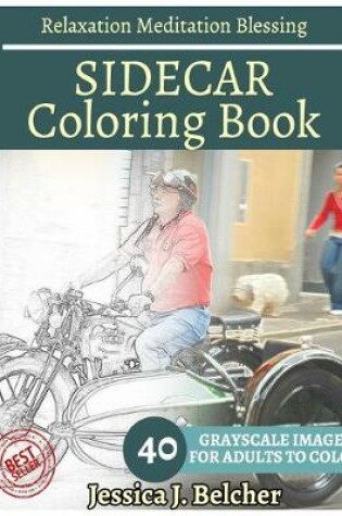 Cover of SIDECAR Coloring book for Adults Relaxation Meditation Blessing