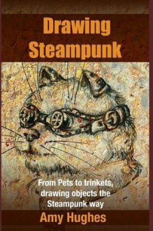 Cover of Drawing Steampunk