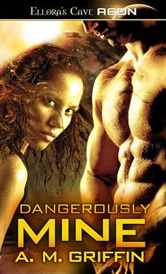 Book cover for Dangerously Mine