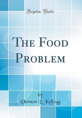 Book cover for The Food Problem (Classic Reprint)