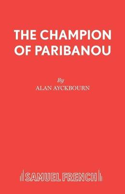 Book cover for The Champion of Paribanou