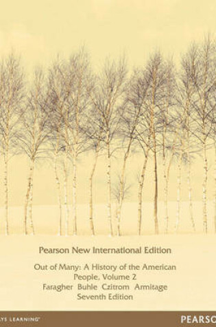 Cover of Out of Many Volume 2 Pearson New International Edition, plus MyHistoryLab without eText