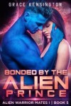 Book cover for Bonded by the Alien Prince