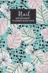 Book cover for Nail Appointment Planner Book 2019