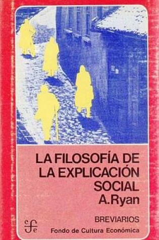 Cover of La Filosofia de La Explicacion Social