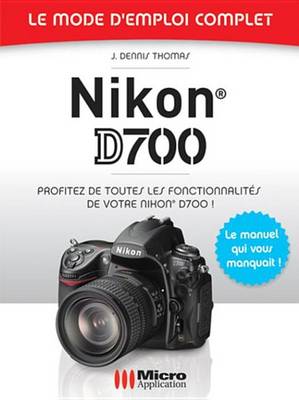 Book cover for Nikon D700 Mode D'Emploi Complet