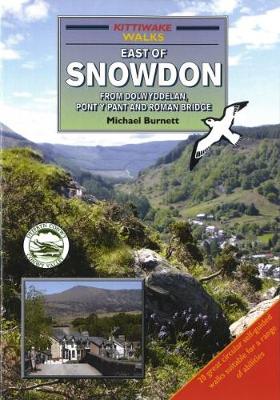 Book cover for Walks East Of Snowdon; from Dolwyddelan, Pont y Pant and Roman Bridge