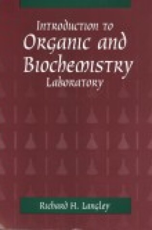 Cover of Introduction to Organic and Biochemistry Laboratory