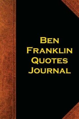 Cover of Ben Franklin Quotes Journal