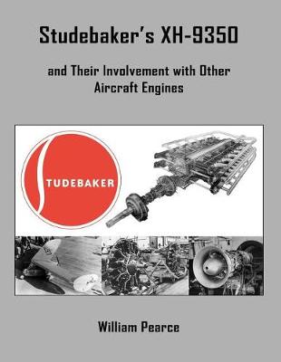 Book cover for Studebaker's XH-9350 and Their Involvement with Other Aircraft Engines