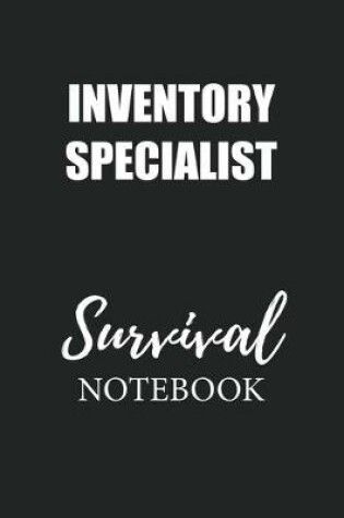 Cover of Inventory Specialist Survival Notebook