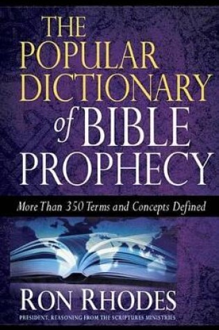 Cover of The Popular Dictionary of Bible Prophecy