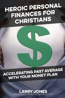 Book cover for Heroic Personal Finances for Christians